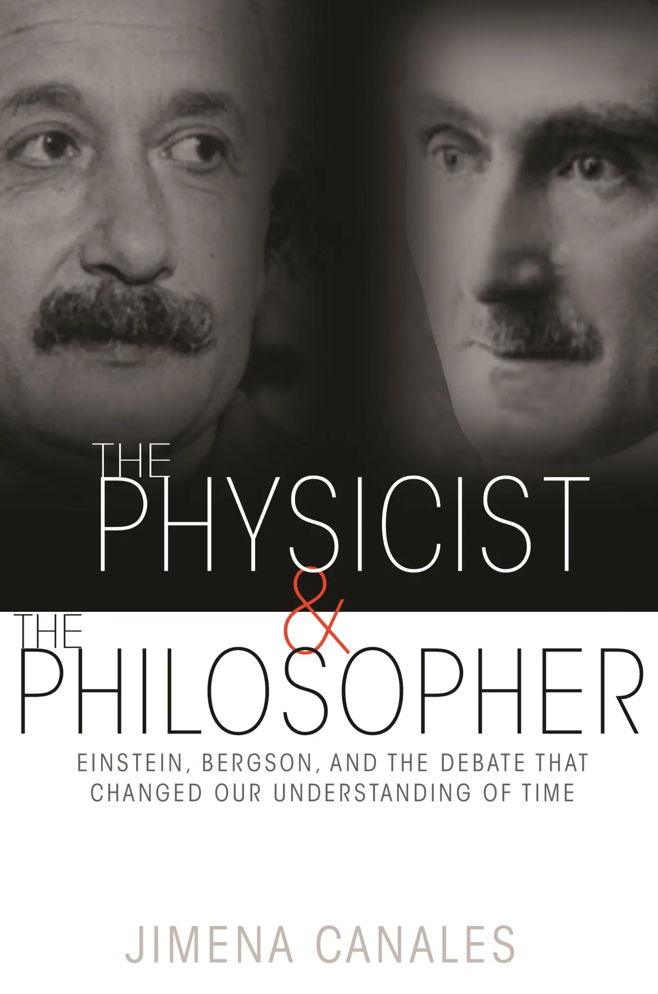 Cover: 9780691173177 | The Physicist and the Philosopher | Jimena Canales | Taschenbuch